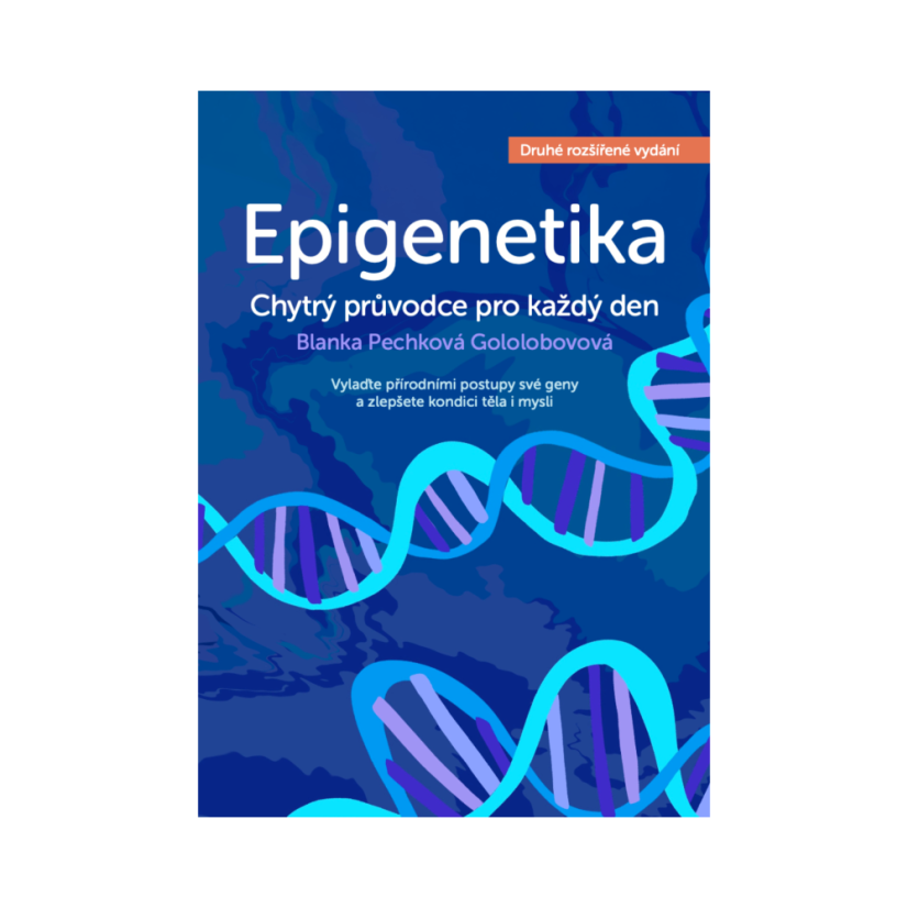 Epigenetika - Chytrý průvodce pro každý den (2. rozšířené vydání)
