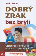 Dobrý zrak bez brýlí