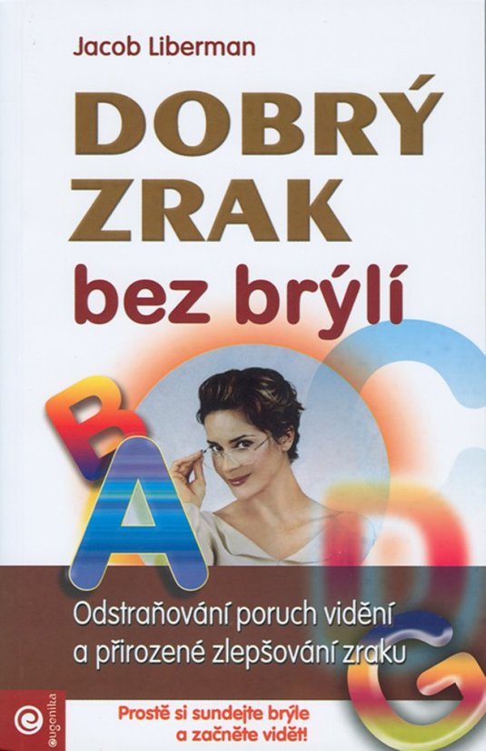 Dobrý zrak bez brýlí